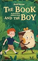 The book and the boy: An illustrated story B0F62CYSVG Book Cover