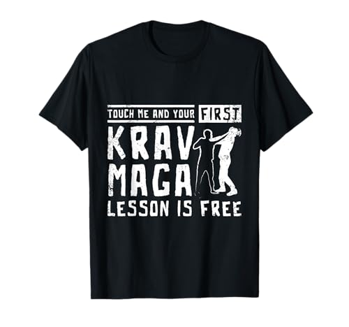Toccami e la tua prima lezione di krav maga è gratuita Maglietta