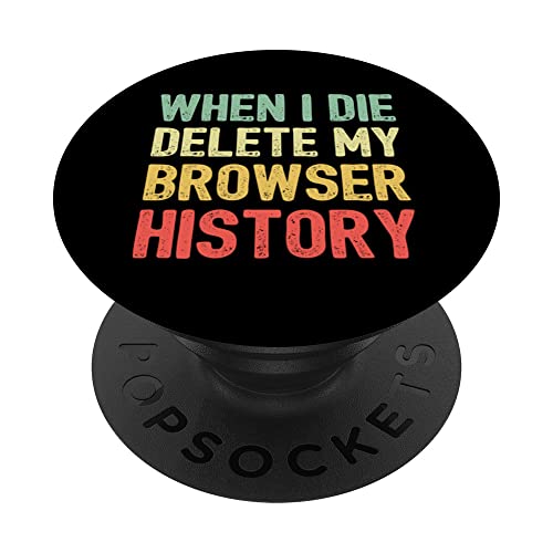 Cuando muera borra el historial de mi navegador - Vintage Retro Colors PopSockets PopGrip...