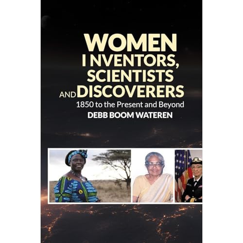 Women Inventors, Scientists, and Discoverers by Debb Boom Wateren episode artwork