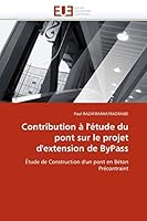 Contribution A L''A(c)Tude Du Pont Sur Le Projet D''Extension de Bypass 6131576971 Book Cover