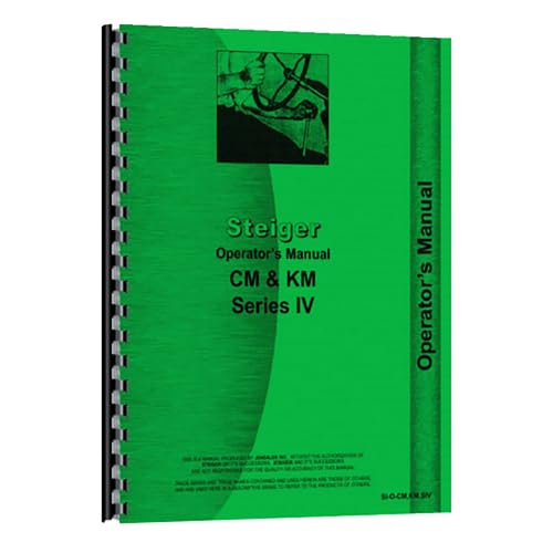 All States Operator's Manual fits Steiger CM225 CM250 CM280 CM325 CM360 KM225 KM280 KM325 KM360