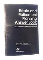 Estate and retirement planning answer book: 2000 Supplement 0735506914 Book Cover