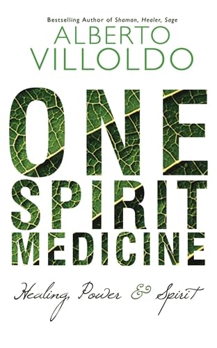 One Spirit Medicine: Ancient Ways To Ultimate Wellness Paperback – 5 May 2015