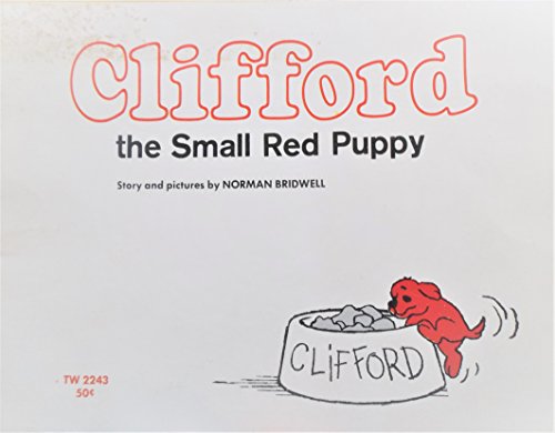 Clifford: The Small Red Puppy 0590093495 Book Cover