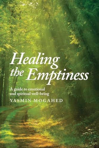 Healing the Emptiness: A guide to emotional and spiritual well-being