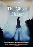 The Ghost Chaser (The Lighthouse Series Book 2) (English Edition)