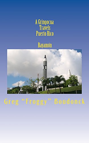 A Gringocua Travels Puerto Rico Bayamón