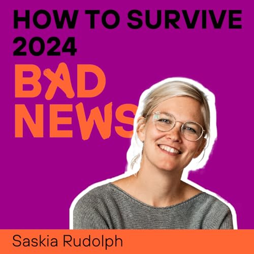 How to survive 2024? Thema: bad news