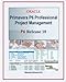 Primavera P6 Professional Project Management, 4th Edition: Primavera P6 Release 18