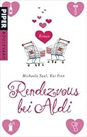Rendezvous Bei Aldi Roman 3492262589 Book Cover