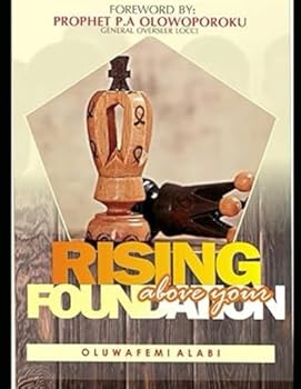 Paperback Rising Above Your Foundation Book