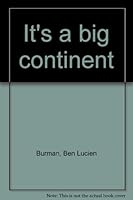 It's a big continent B0006AX5QK Book Cover