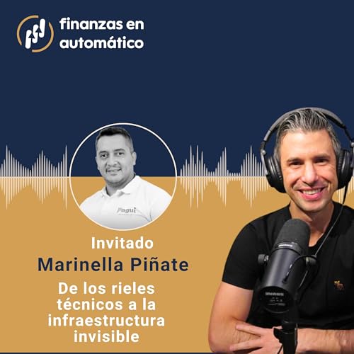 Ep.38 - De los rieles t&eacute;cnicos a la infraestructura invisible