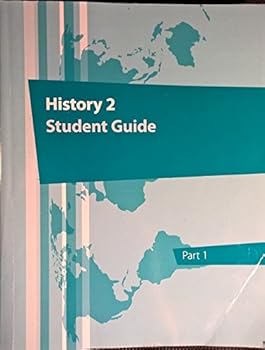 Unknown Binding K12 History 2 Student Guide, Part 1 Book