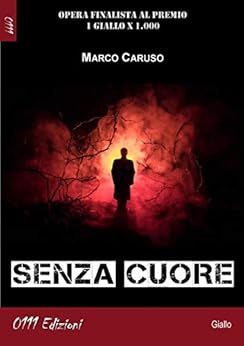 Senza cuore di [Marco Caruso]