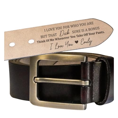 Generic I Love You For Who You Are But That Sure Is A Bonus, Personalized Engraved Leather Belt, Leather Belt Gifts for Men, Custom Leather Belt for Men, Range of size, Black and Brown
