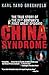 China Syndrome: The True Story of the 21st Century's First Great Epidemic