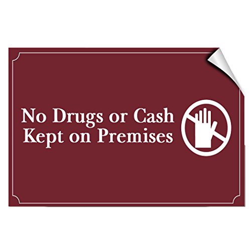 Autocollant No Drugs Or Cash Kept On Premises ultra résistant anti effraction