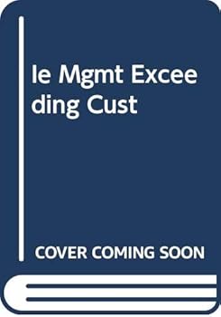 Hardcover Management: Meeting and Exceeding Customer Expectations Book