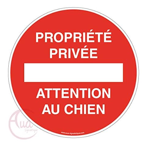AUA SIGNALETIQUE - Panneau Propriété Privée Attention au Chien - Ø 130 mm, PVC 1.5mm Cover