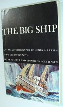 The Big Ship: An Autobiography