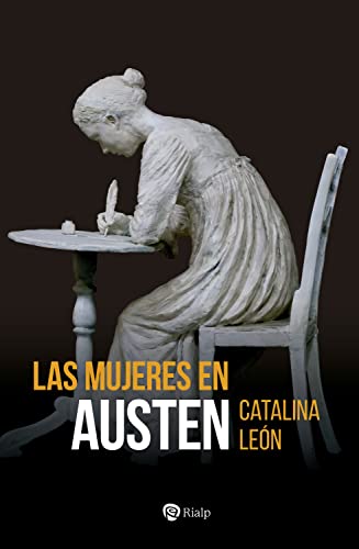 Las mujeres en Austen (Historia y Biografías)