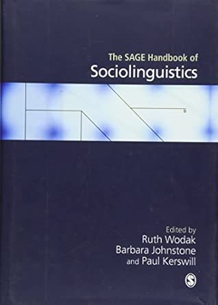 [] [ Edited by Barbara Johnstone, Edited by Ruth Wodak, Edited by Paul E. Kerswill ] [November, 2010] book cover