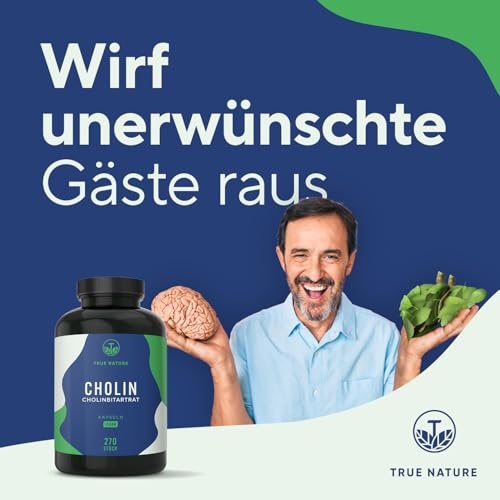 Cholin Kapseln - Hochdosiert: 1125mg - 270 Kapseln - Cholin Bitartrat - *Leberkur, Homocystein & Fettstoffwechsel (EFSA) - Vegan, Deutsche Produktion - TRUE NATURE®