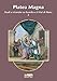 Platea Magna. Studi E Ricerche Su Scordia E Il Val Di Noto. Nuova Ediz. (Vol. 3) - 3
