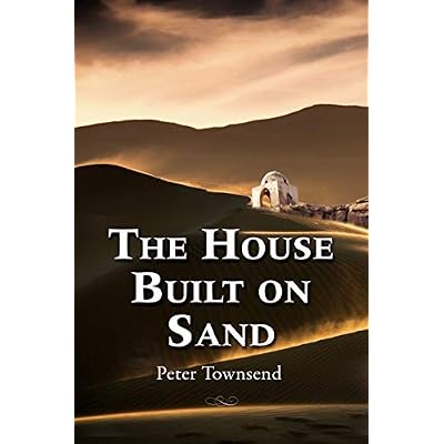 The House Built on Sand
