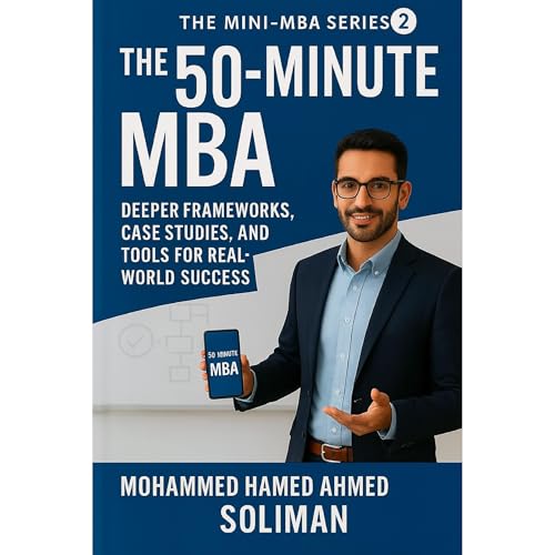 The 50-Minute MBA (Written by Mohammed Hamed Ahmed Soliman) episode artwork