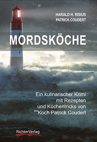 Mordsköche: Ein kulinarischer...