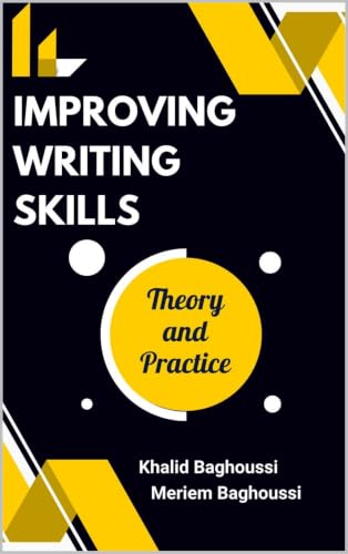 Improving Writing Skills: Theory nd Practice