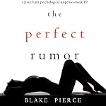 Cover of The Perfect Rumor