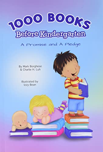 1000 Books Before Kindergarten: A Promise and a Pledge