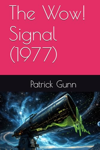 The Wow! Signal (1977)