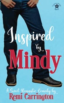 Inspired by Mindy - Book #4 of the Stargazer Springs Ranch