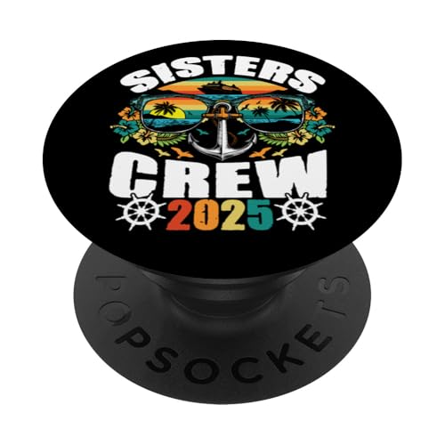 Sisters Crew 2025 Cruising Vacation Trip Family Matching PopSockets PopGrip Adhésif