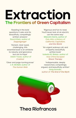 livre Extraction: The Frontiers of Green Capitalism