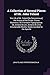 A Collection of Several Pieces of Mr. John Toland: The Life of Mr. Toland [By Desmaizeaux]. the History of the Druids. Cicero Illustratus. De ... Worlds. Books Ascribed to the Apostle