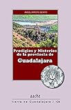 guadalajara stade  Prodigios y misterios de la provincia de Guadalajara