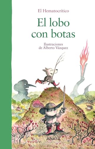 Ya en mundofriki.es: El lobo con botas (LITERATURA INFANTIL - El Bosque de los Cuentos)