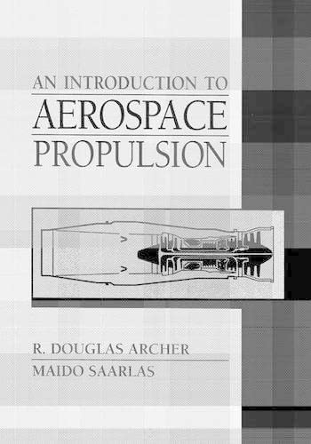 An Introduction to Aerospace Propulsion