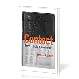 Contact (Crosstalk): Entre la Bible et mon histoire