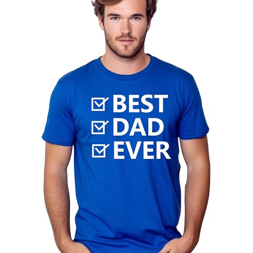 Best Dad Ever tee,Handcrafted gift Best Dad Ever t shirt for Him, Father Birthday Gif Black3