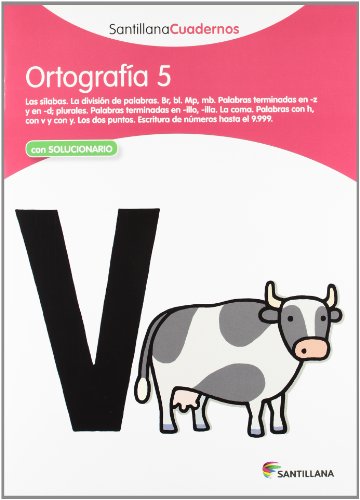 ORTOGRAFÍA 5 SANTILLANA CUADERNOS: Ortografia Pauta 5