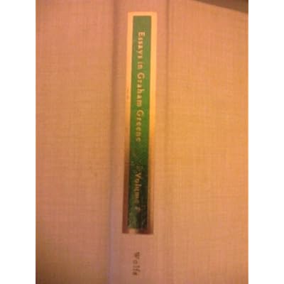 Essays in Graham Greene: An Annual Review