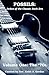 Fossils: Relics of the Classic Rock Era: Volume One: The '70s