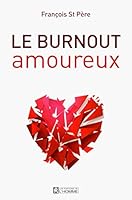 Le burnout amoureux 276193315X Book Cover